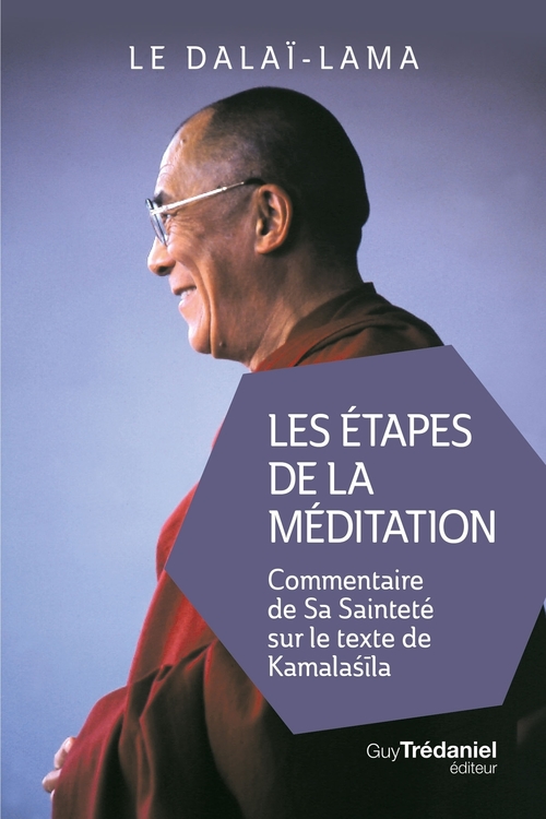 Couverture ebook de Les étapes de la méditation (poche) - Commentaire de sa sainteté sur le texte de Kamalasila, de Dalaï-Lama