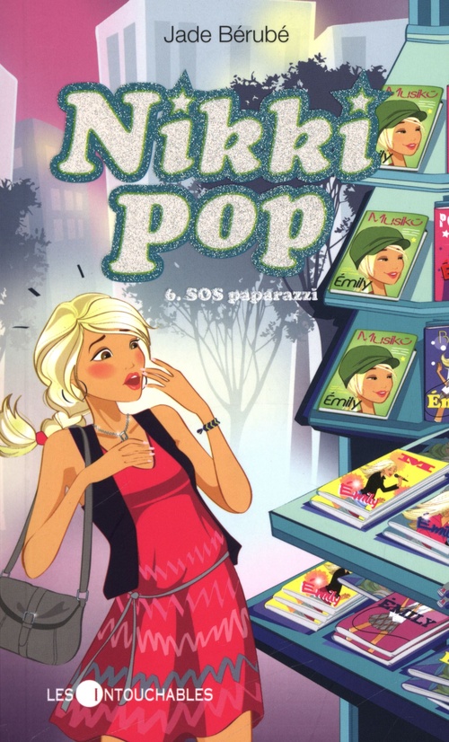 ebook cover of Nikki Pop  6 : SOS paparazzi, by Jade Bérubé