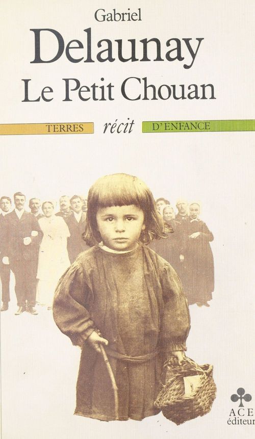 Couverture ebook de Le Petit Chouan, de Gabriel Delaunay