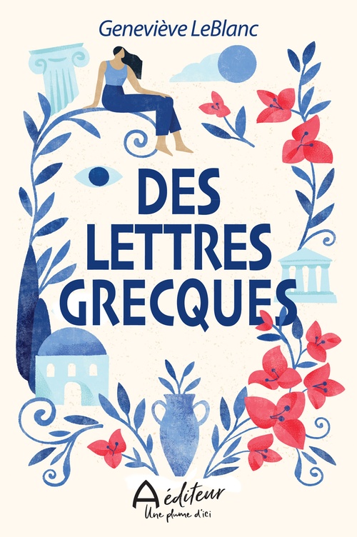 Couverture ebook de Des lettres grecques, de Geneviève Leblanc
