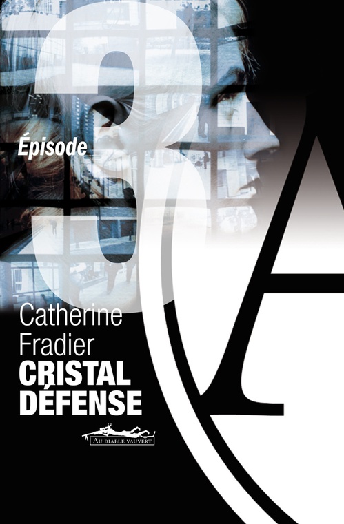 Couverture ebook de Cristal Défense épisode 3, de Catherine Fradier
