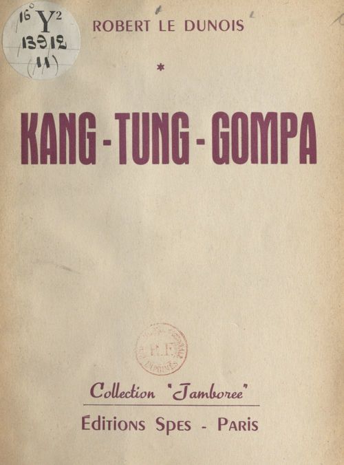 Couverture ebook de Kang-Tung-Gompa, de Robert Le Dunois