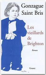 Couverture ebook de Les vieillards de Brighton, de Gonzague Saint Bris