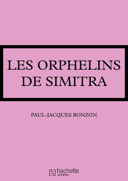 Couverture ebook de Les orphelins de Simitra, de Paul-Jacques Bonzon