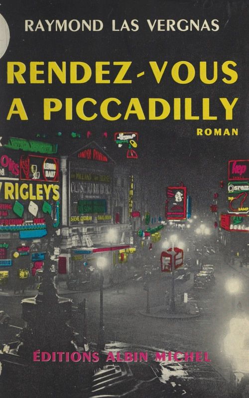Couverture ebook de Rendez-vous à Piccadilly, de Raymond Las Vergnas