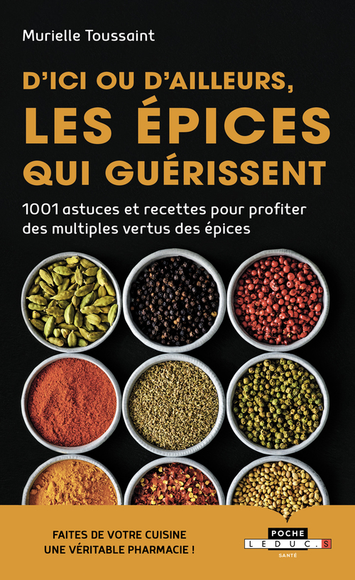 Couverture ebook de D'ici ou d'ailleurs, les épices qui guérissent, de Murielle Toussaint