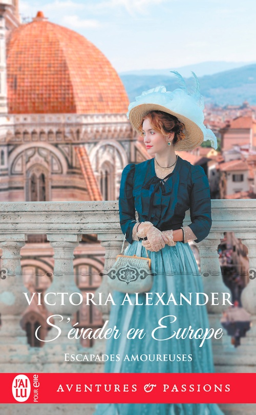 Couverture ebook de Escapades amoureuses (Tome 4) - S'évader en Europe, de Victoria Alexander
