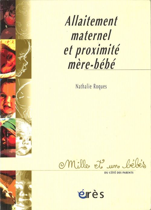 ebook cover of Allaitement maternel et proximité mère-bébé - 1001 bb n°59, by Nathalie Roques