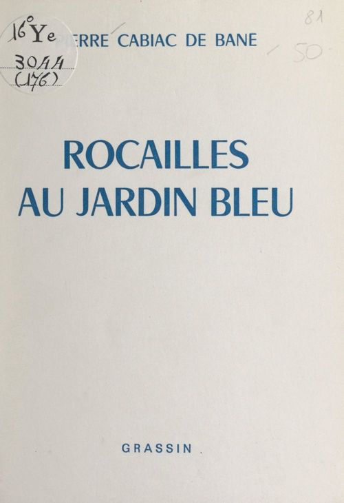 ebook cover of Rocailles au jardin bleu, by Pierre Cabiac De Bane