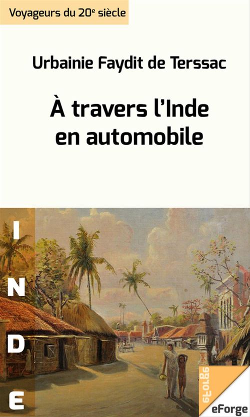 Couverture ebook de À travers l'Inde en automobile, de Urbainie Faydit De Terssac