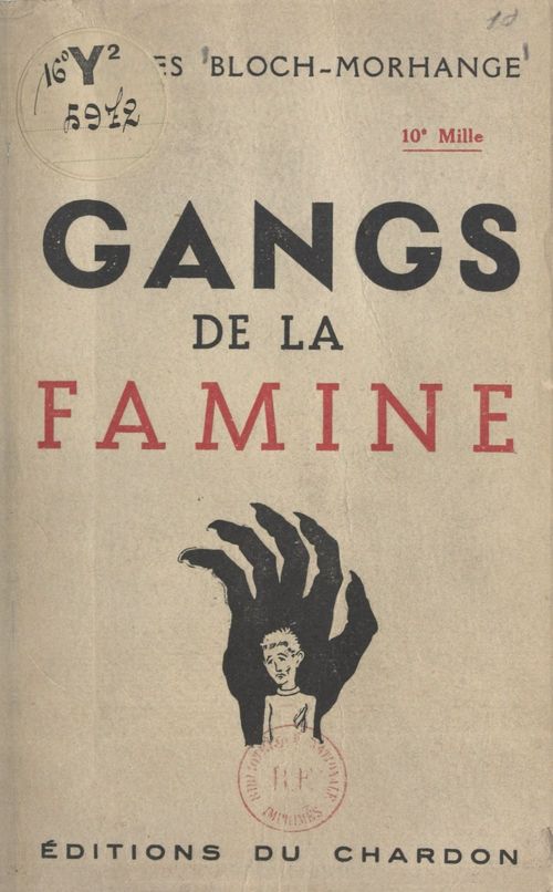 ebook cover of Gangs de la famine, by Jacques Bloch-Morhange