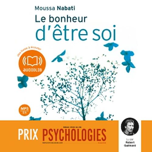 audiobook cover of Le bonheur d'être soi, by Moussa Nabati