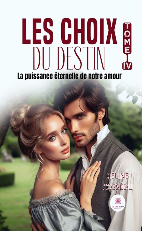 Couverture ebook de Les choix du destin - Tome 4, de Céline Cossédu