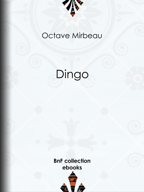 ebook cover of Dingo, by Octave Mirbeau