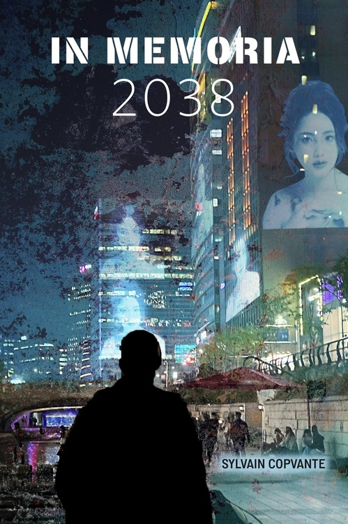 Couverture ebook de In memoria 2038, de Sylvain Copvante