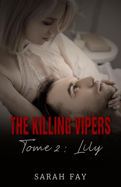 Couverture ebook de The Killing Vipers - Tome 2 - Lily, de Sarah Fay