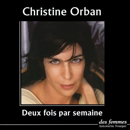 audiobook cover of Deux fois par semaine, by Christine Orban