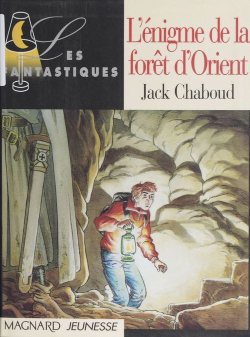 Couverture ebook de L'énigme de la forêt d'Orient, de Jack Chaboud