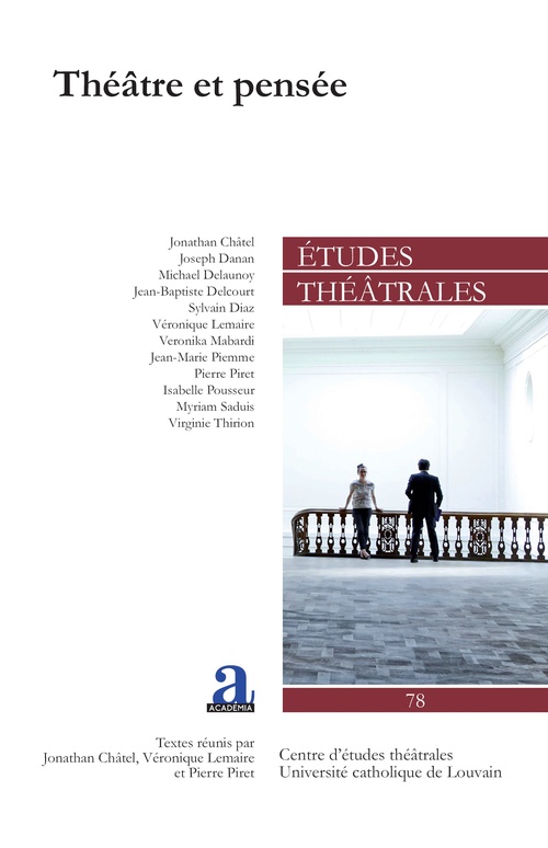 Couverture ebook de Théâtre et pensée, de Pierre Piret, Jonathan Chatel, Veronique Lemaire
