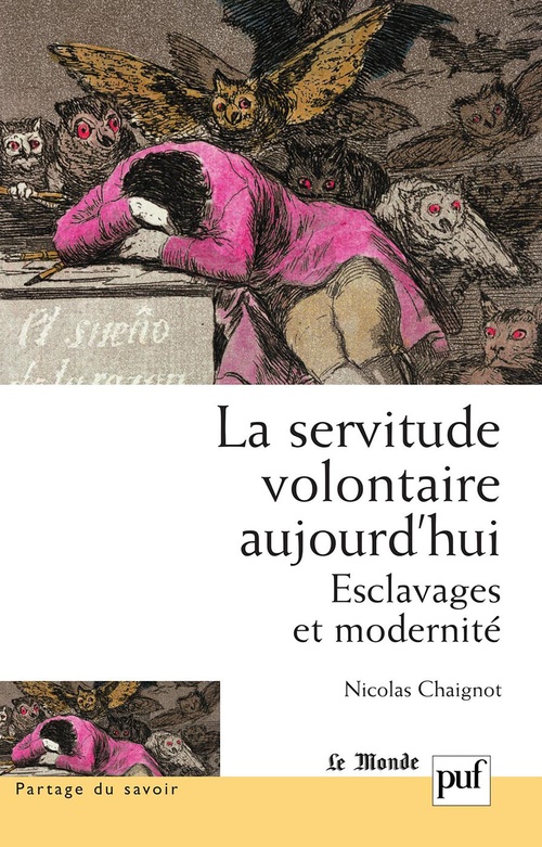 ebook cover of La servitude volontaire aujourd'hui : Esclavages et modernité, by Nicolas Chaignot