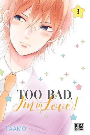 Couverture ebook de Too bad, I'm in love! T03, de Taamo