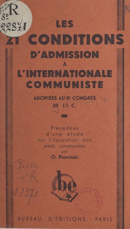 Couverture ebook de Les 21 conditions d'admission à l'Internationale Communiste adoptées au IIe congrès de l'I. C., de O. Piatnitski