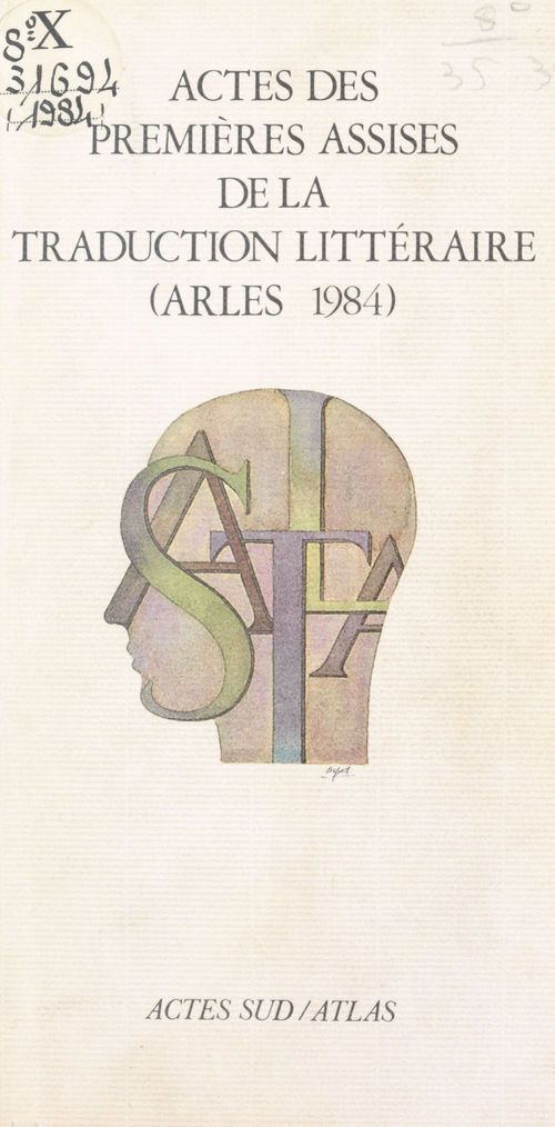 Couverture ebook de Actes des premières Assises de la traduction littéraire, de Assises de la traduction littéraire