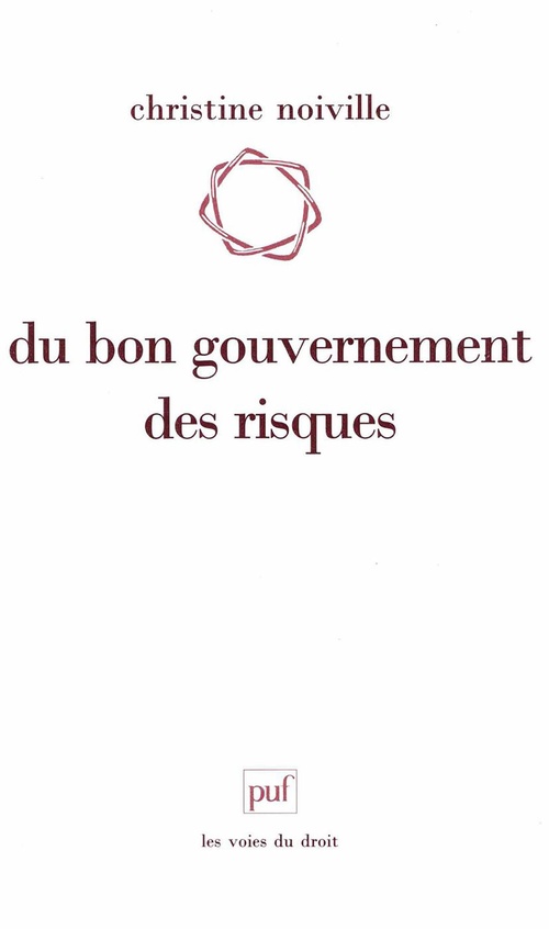 Couverture ebook de Du bon gouvernement des risques, de Christine Noiville