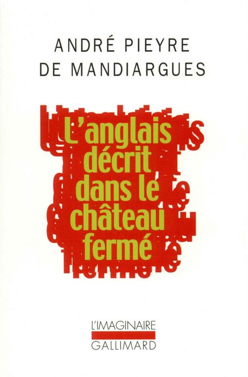 Couverture ebook de L'Anglais décrit dans le château fermé, de André Pieyre de Mandiargues