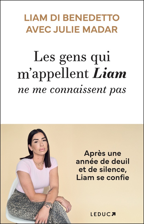 Couverture ebook de Les gens qui m'appellent Liam ne me connaissent pas, de Liam Di Benedetto, Julie Madar
