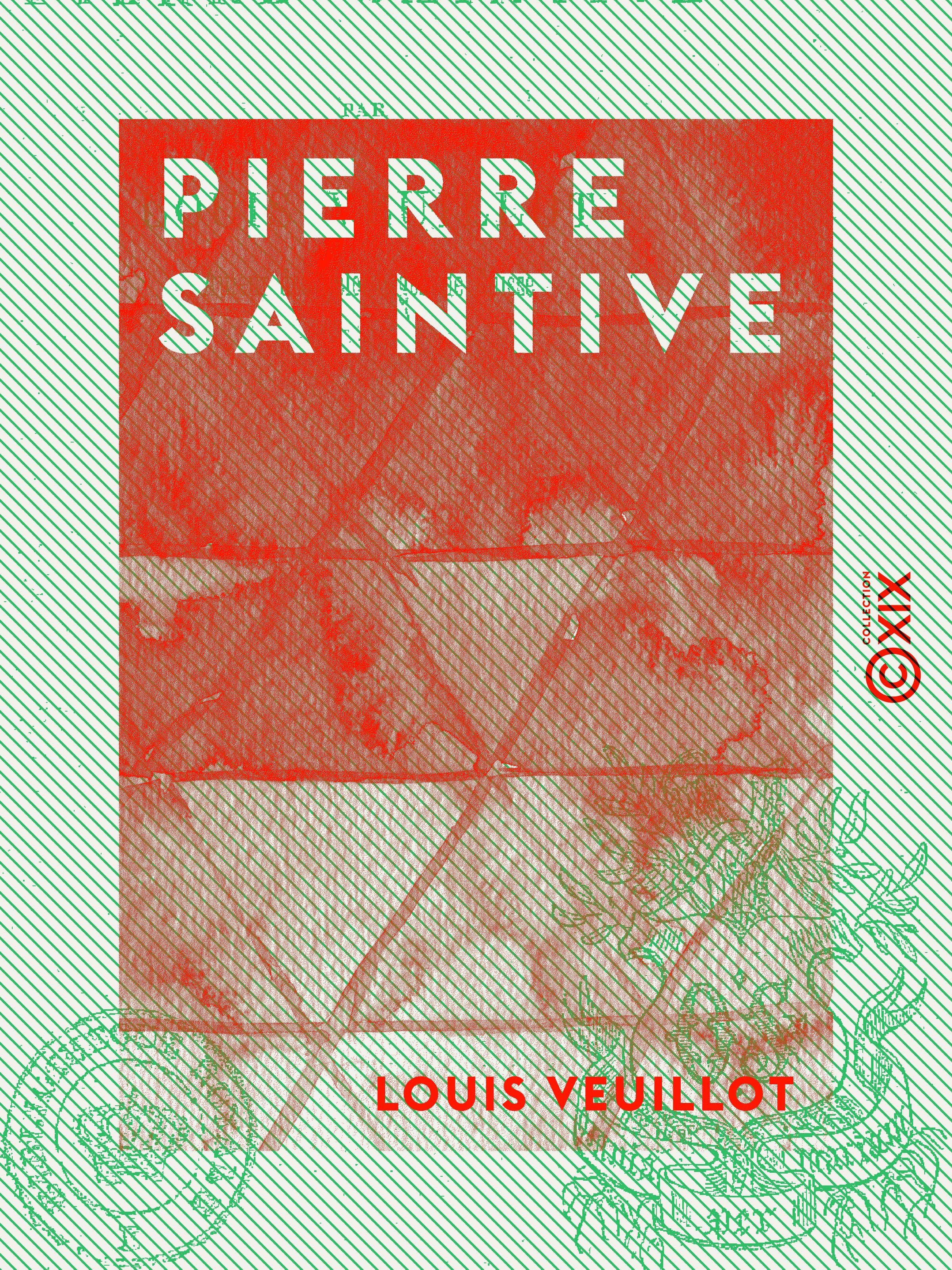 ebook cover of Pierre Saintive, by Louis Veuillot