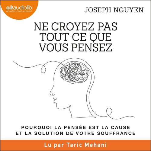 audiobook cover of Ne croyez pas tout ce que vous pensez, by Joseph Nguyen