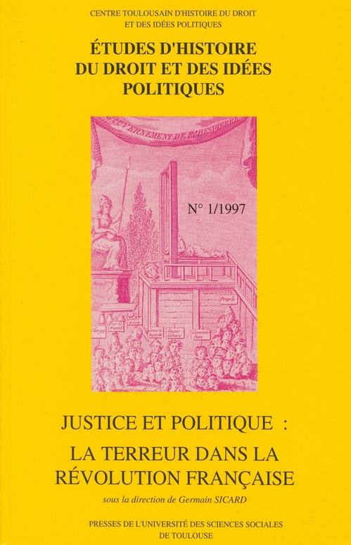 Couverture ebook de Justice et politique : la Terreur dans la Révolution française, de