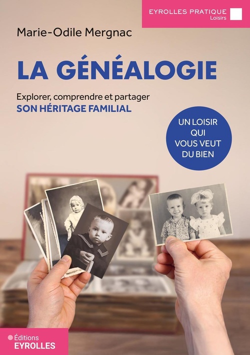 Couverture ebook de La généalogie, un loisir qui vous veut du bien, de Marie-Odile Mergnac