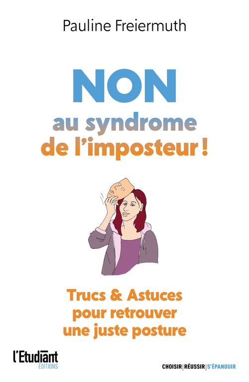 Couverture ebook de Non au syndrome de l'imposteur ! En finir avec la dévalorisation, de Pauline Freiermuth