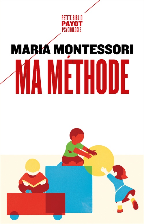 Couverture ebook de Ma méthode, de Maria Montessori