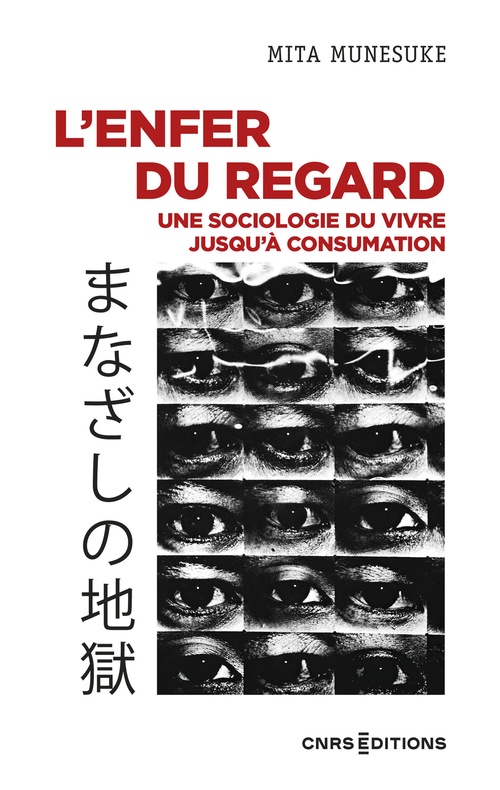 ebook cover of L'enfer du regard - une sociologie du vivre jusqu'à consumation, by Mita Munesuke