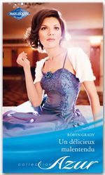 Couverture ebook de Un délicieux malentendu, de Robyn Grady