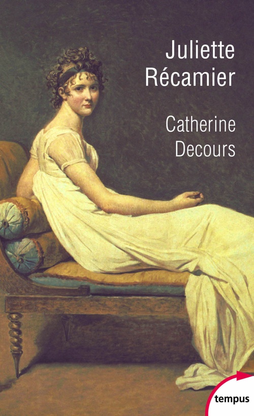 ebook cover of Juliette Récamier, by Catherine Decours