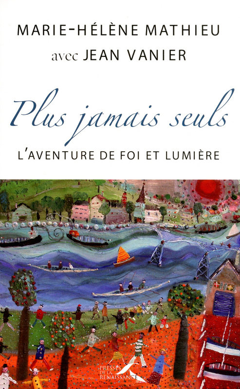 Couverture ebook de PLUS JAMAIS SEULS, de Jean Vanier