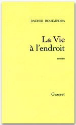 Couverture ebook de La vie à l'endroit, de Rachid Boudjedra