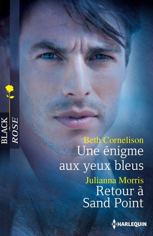 Couverture ebook de Une énigme aux yeux bleus - Retour à Sand Point, de Beth Cornelison, Julianna Morris