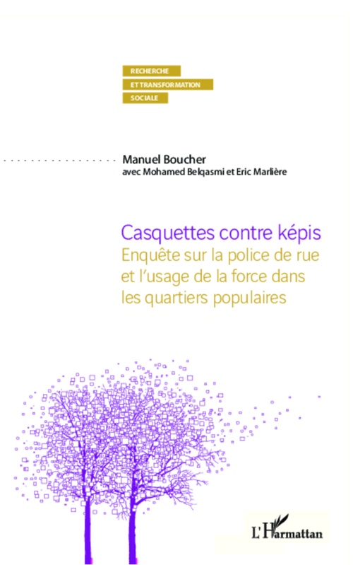 Couverture ebook de Casquettes contre képis, de Mohamed Belqasmi, Manuel Boucher, Eric Marlière