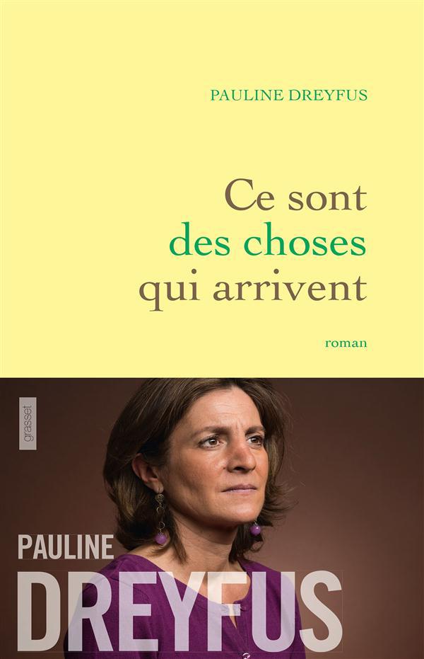 ebook cover of Ce sont des choses qui arrivent, by Pauline Dreyfus