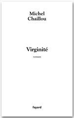 Couverture ebook de Virginité, de Michel Chaillou