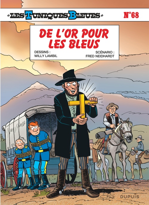 Couverture ebook de Les Tuniques Bleues - Tome 68 - De l´or pour les Bleus, de Fred Neidhardt