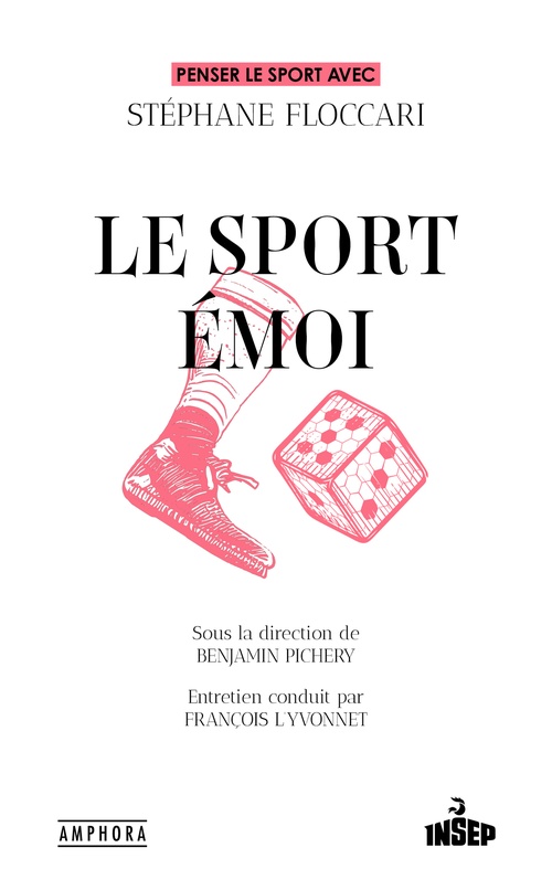 ebook cover of Le Sport émoi, by Stéphane Floccari, François L'Yvonnet, Benjamin Pichery