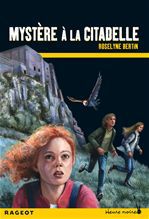 Couverture ebook de Mystère à la citadelle, de Roselyne Bertin