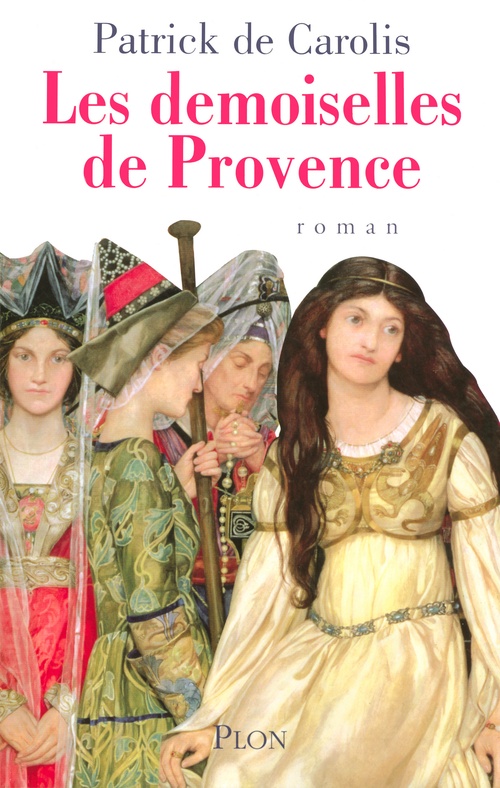 ebook cover of Les demoiselles de Provence, by Patrick de Carolis