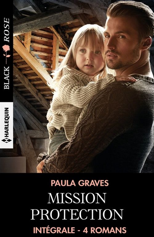 ebook cover of Intégrale de la série "Mission protection", by Paula Graves